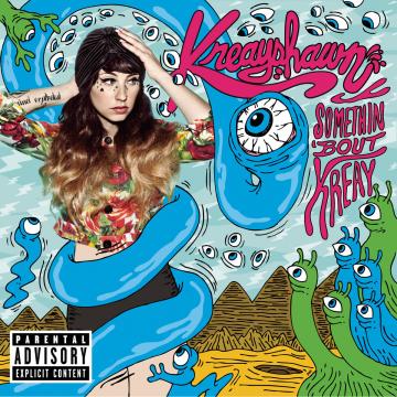 Kreayshawn Somethin Bout Kreay