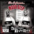 Mobb Deep - Amerikaz Nightmare