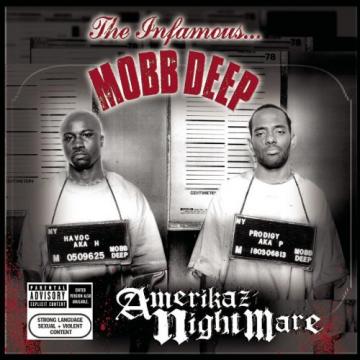 Mobb Deep Amerikaz Nightmare