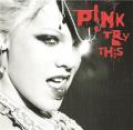 Pink - Try This