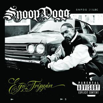 Snoop Dogg Ego Trippin'